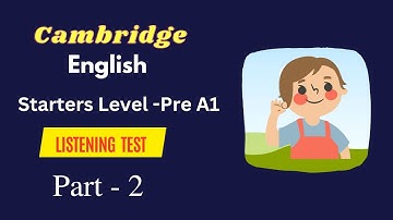 listening test for beginners(Part- 2)Cambridge English Starters level-pre A1