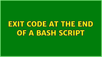 Unix & Linux: Exit code at the end of a bash script (2 Solutions!!)