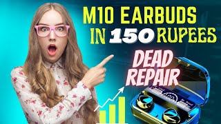 How to fix dead M10 earbuds || No power M10 Tws wireless earbuds problem solution