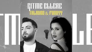 Fundyy & Taladro - Gitme #mix Resimi