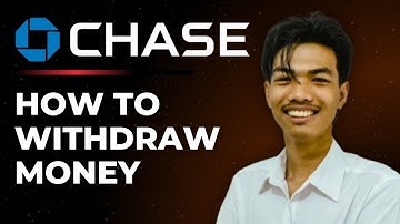 How To Withdraw Money From Chase Bank