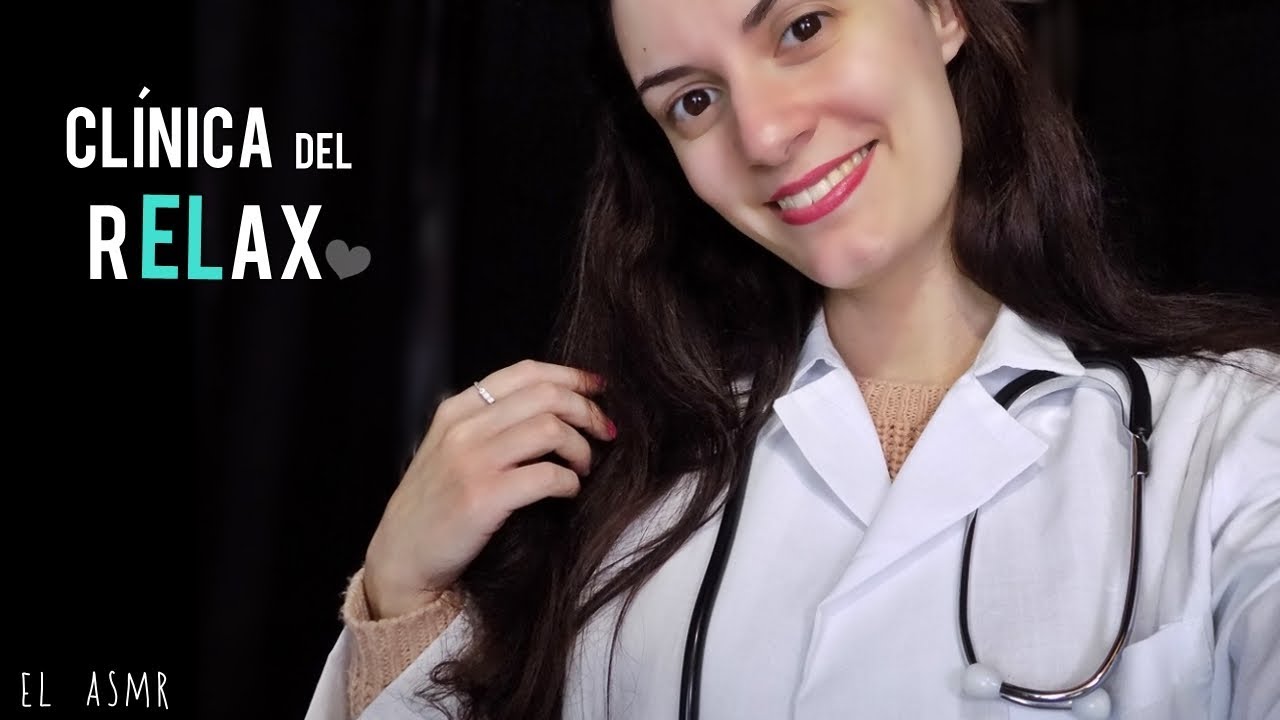 ♡ASMR español♡ CLÍNICA DEL rELax♥ para Ti. Roleplay (relajacion visual,cosquillas)