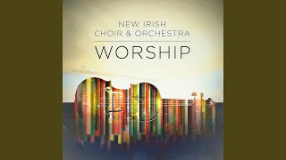 Video thumbnail of "The New Irish Choir & Orchestra - O for a Thousand Tongues"