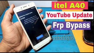 Itel A40 Youtube Update FRP Bypass Without PC
