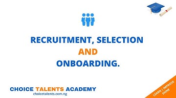 Recruitment, Selection and Onboarding in HRM