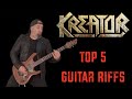 Kreator Top 5 (Guitar Riffs)