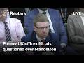 LIVE: Former UK office officials questioned over Mandelson’s vetting process