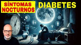 8 SÍNTOMAS NOCTURNOS de DIABETES que NO debes IGNORAR