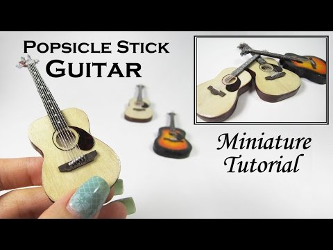DIY Miniature Acoustic Guitar (made with popsicle sticks!)