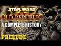 SWTOR: A Complete History - Prelude: The Celestials, Rakatan Infinite Empire and Unification