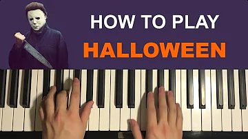 Michael Myers - Halloween Theme Song (Piano Tutorial Lesson)