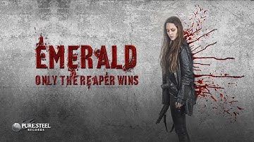 EMERALD - Only The Reaper Wins (OFFICIAL MUSIC VIDEO)