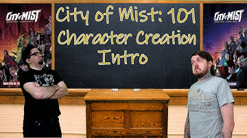City of Mist | Introduction to Making A Character