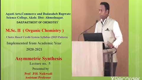 M.Sc.II Asymmetric Synthesis Lecture no.5   Pankaj Naikwadi