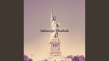 Sublime Ambience for Throwbacks