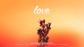 LiQWYD - Love [Official] Resimi