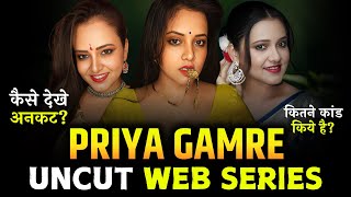 Priya Gamre Uncut s Here Are All The Uncut s OTT Masala