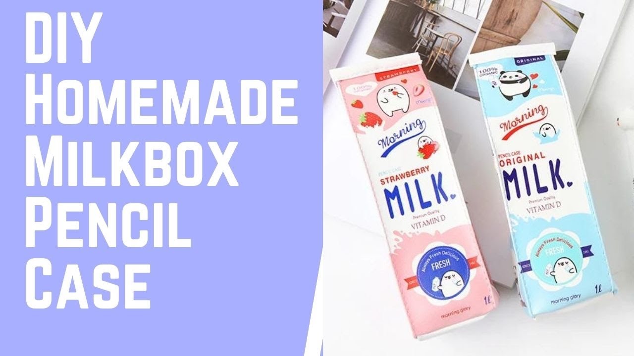 DIY Homemade Cute Milk box Pencil Case | School supplies DIY ideas ...