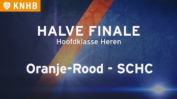 Halve finale NK Zaal 2: Oranje-Rood H1 - SCHC H1