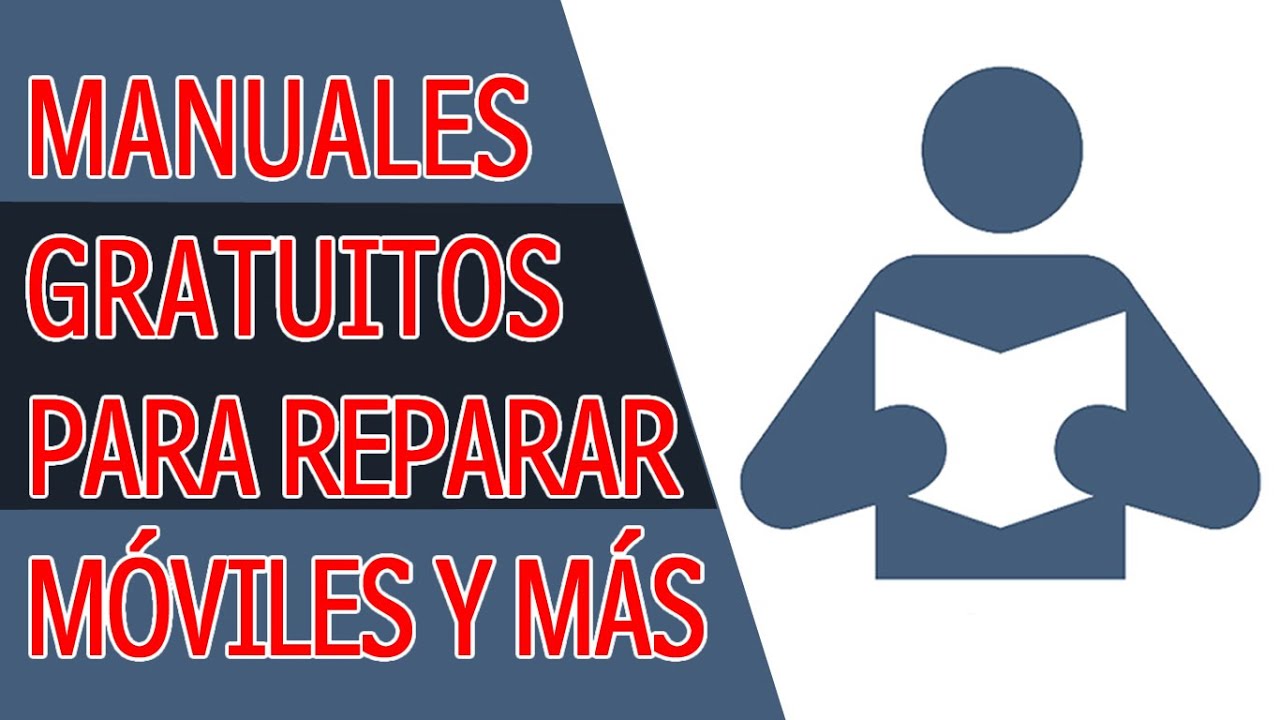 Manuales Gratuitos Para Reparar Moviles Tablets Camaras Y Mas