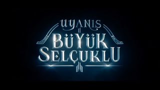 Uyanış Büyük Selçuklu Başlangıç Müziği Resimi