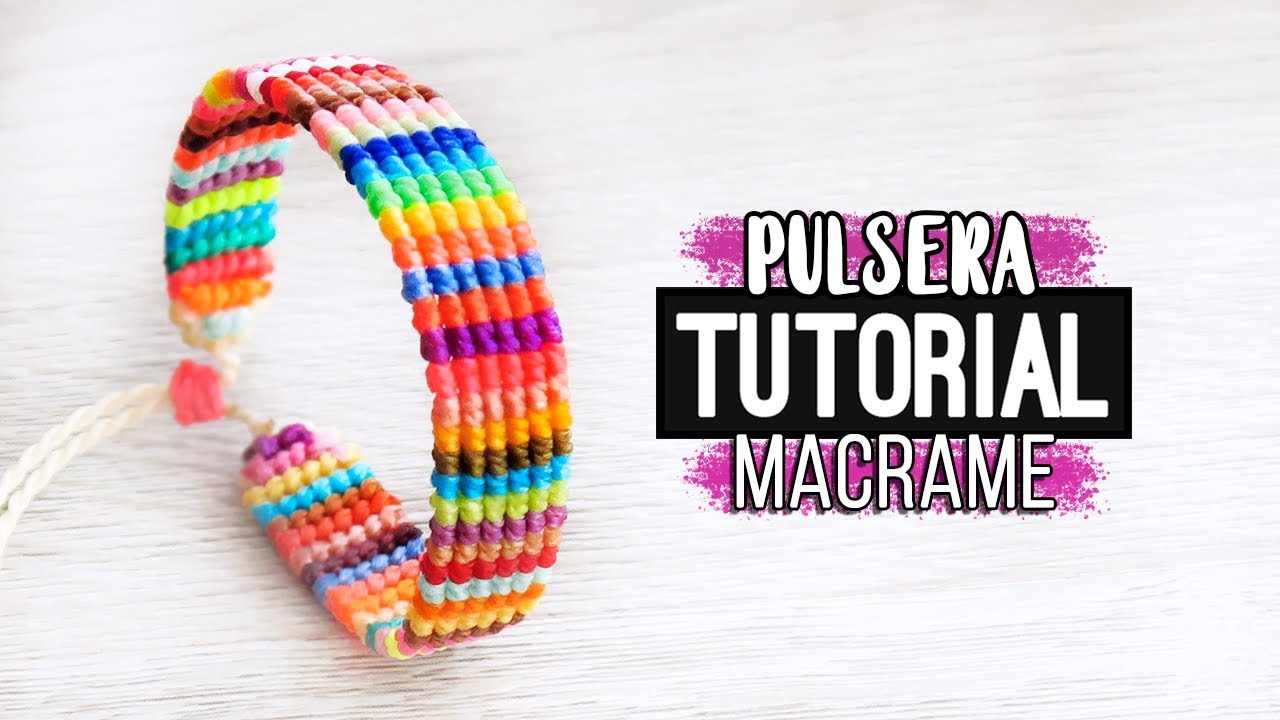 Como Hacer Pulseras De Hilo Macramé