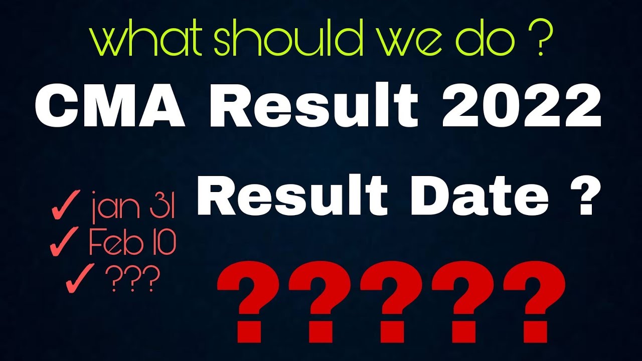 CMA Result 2022 ???