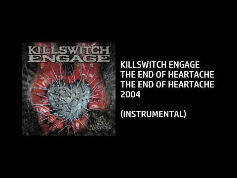 Killswitch Engage - The End Of Heartache [Custom Instrumental]