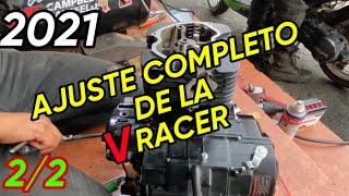 AJUSTE COMPLETO DE V RACER 2