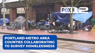 Portland-metro area counties collaborating to survey homelessness