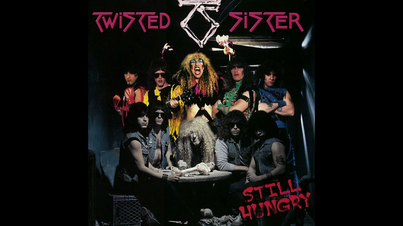 TWISTED SISTER - Still Hungry Special Edition [Full Album] 2004