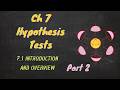 Statistics - Hypothesis Tests: An introduction and Overview (7.1) - Part 2