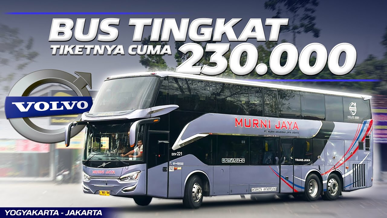 KOK BISA MURAH BANGET, DAPAT APA SAJA⁉️Trip Jogja - Jakarta with Murni Jaya Double Decker