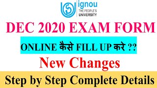IGNOU DEC 2020 EXAM FORM Form Fill Up Big Changes| HOW TO FILL IGNOU EXAM FORM ONLINE [Step by Step]