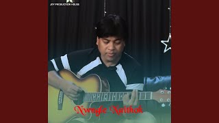 Video thumbnail of "Jayanta Jamatia - Nwngle Naithok"