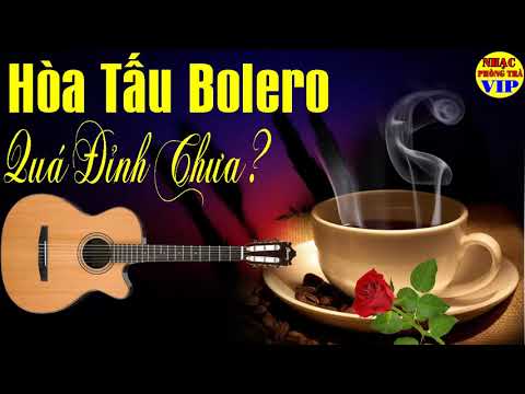 Hòa Tấu Nhạc Bolero - Nhạc Phòng Trà Cafe Sáng | Hòa Tấu Guiar Bolero Chọn Lọc | Guitar Không Lời Đặc Biệt