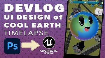 UI design for Cool Earth Time lapse - Photoshop to UMG in UE4 | rotblush