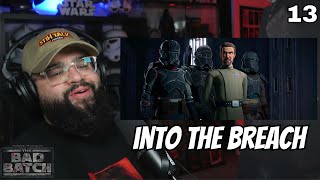 Star Wars Bad Batch Season 3 Episode 13 REACTION - Into the Breach