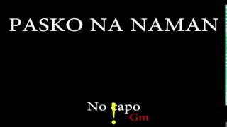 PASKO NA NAMAN - Easy Chords and Lyrics