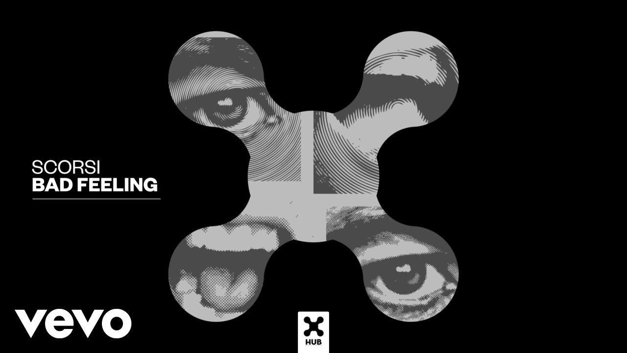 Watch Scorsi, HUB - Bad Feeling (Audio) on YouTube Watch Scorsi, HUB - Bad Feeling (Audio) on YouTube