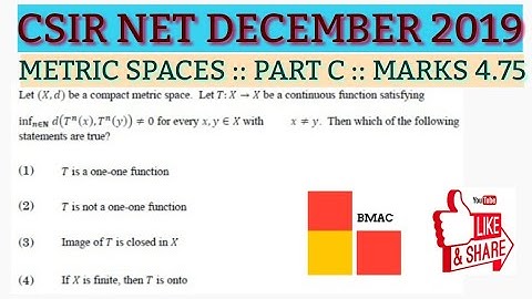 METRIC SPACES :: PART C :: 4.75 MARKS :: CSIR NET DEC 2019