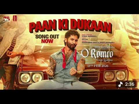 O'Romeo:paan Ki Dukaan | Shahid Disha P| Sajid N | Vishal B |Gulzar | Sukhwinder S |Rekha B |Fed13 