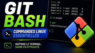 [4/4] Git Bash : les commandes Linux essentielles à maîtriser