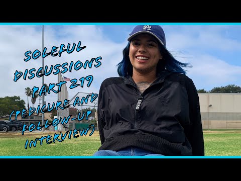 Soleful Discussions Part 219 Pedicure And Follow Up Interview