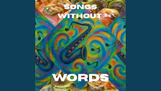 The Second Song Without Lyrics