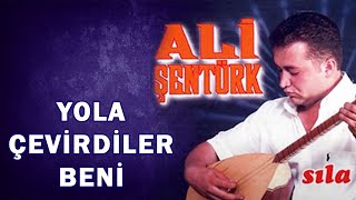 Ali Şentürk - Yola Çevirdiler Beni  - (Türkü) Resimi