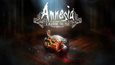 Amnesia A Machine For Pigs - Walkthrough Part 3 - Compound X HD
