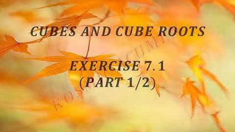 NCERT | Class 8 | Cubes And Cube Roots | Exercise 7.1 (Part 1/2)
