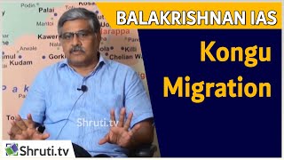 Kongu Migration - Dr. Balakrishnan IAS speech