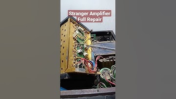 Stranger 500 watt Amplifier Repair